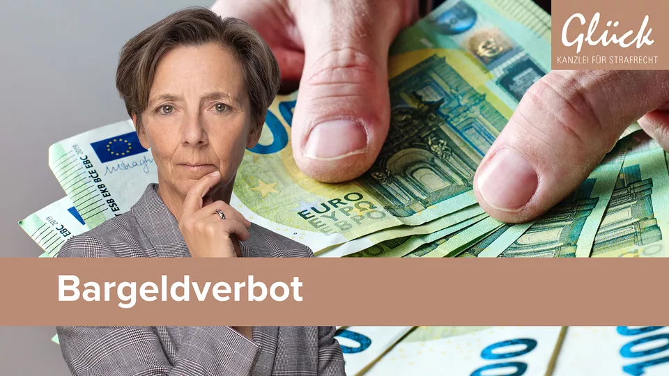 Bargeldverbot in Deutschland: Strafverteidigerin Christina Glück aus Schweinfurt erklärt die aktuelle Rechtslage.