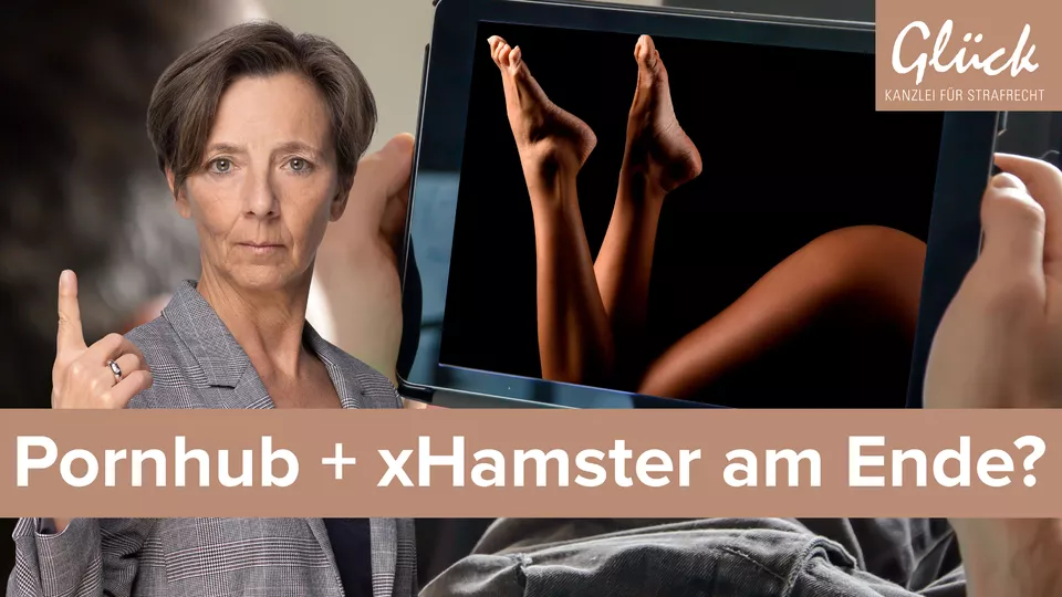 Keine Pornovideos mehr auf xHamster? Kanzlei Glück aus Schweinfurt erklärt das Urteil