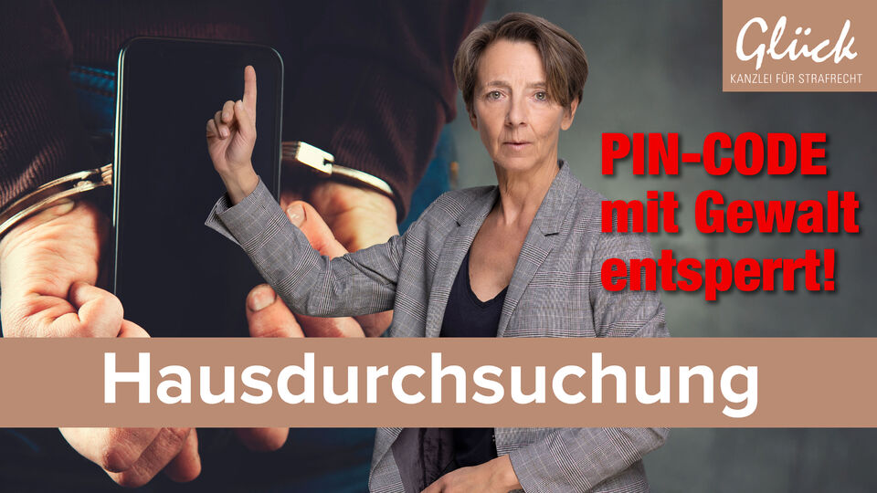 Hausdurchsuchung mit Zugriff auf Smartphone bei festgenommener Person